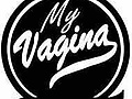 My Vagina